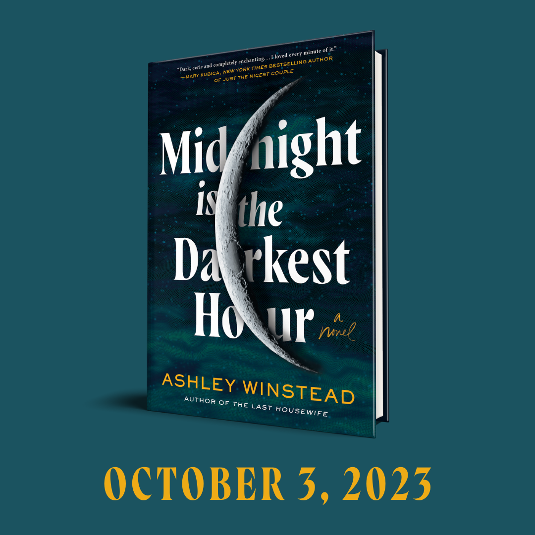MIDNIGHT IS THE DARKEST HOUR — Ashley Winstead